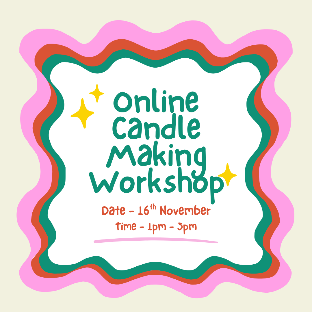Colorful retro graphic for online candle making workshop, date 16th November, 1-3pm.